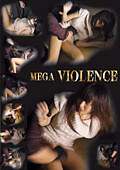 MEGA VIOLENCE