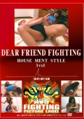 DEAR FRIEND FIGHTING 1vs1