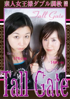 Tall Gate 素人女王様ダブル調教